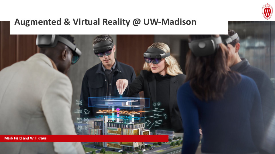 5. UW Madison Presentation Slides: Augmented & Virtual Reality @ UW-Madison thumbnail